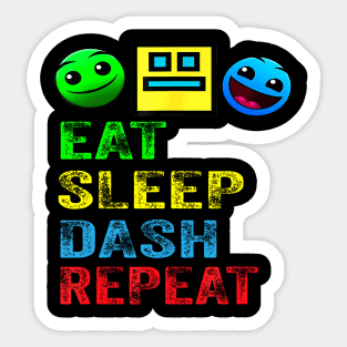 Eat Sleep Dash Repeat Video Game Geometry Video Gamer Sticker